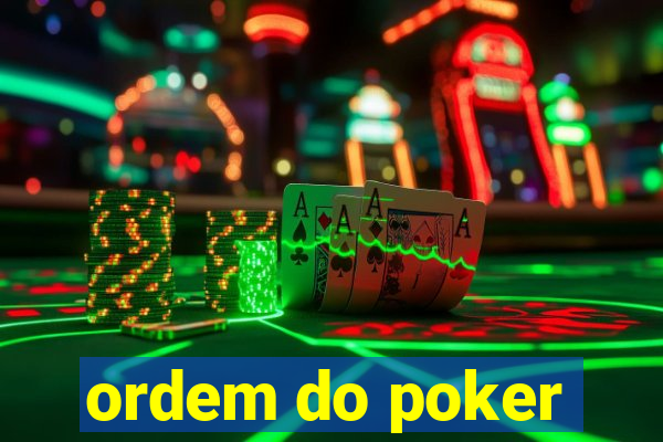 ordem do poker